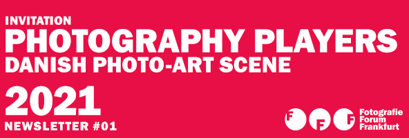 Fotografie Forum Frankfurt – Update 2021 #01 – Photography Players – Invitation